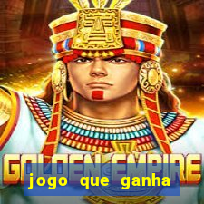 jogo que ganha dinheiro de verdade sem depositar